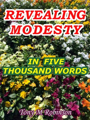 cover image of Revealing Modesty in Five Thousand Words